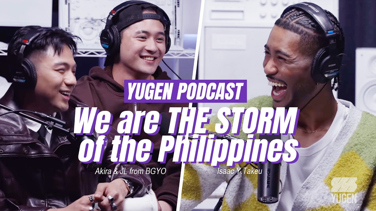 【YUGEN PODCAST】We are THE STORM of the Philippines - BGYO